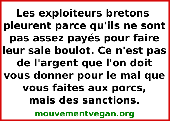 exploiteurs bretons porcs
